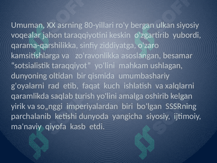 O'zbektiston eng yangi
tarixini davrlashtirish 6