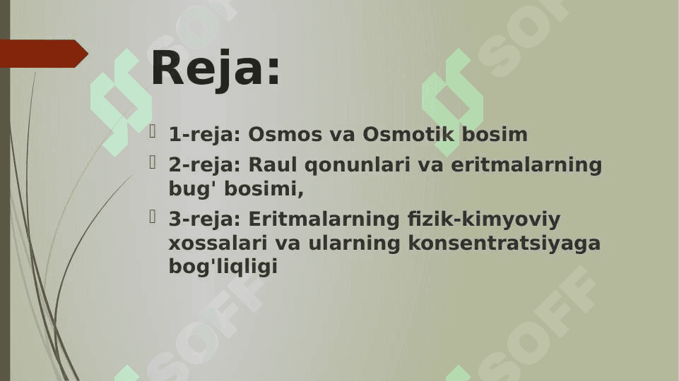 Osmos. Raul qonunlari. Eritmalarning fizik-kimyoviy xossalari. 2