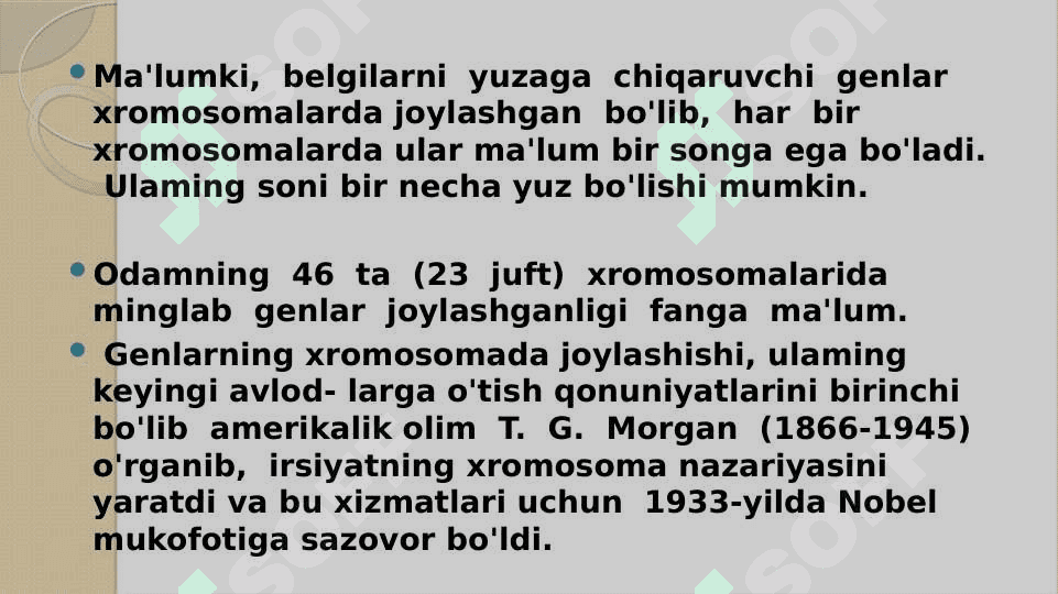IRSIYATNING XROMOSOMA NAZARIYASI 3
