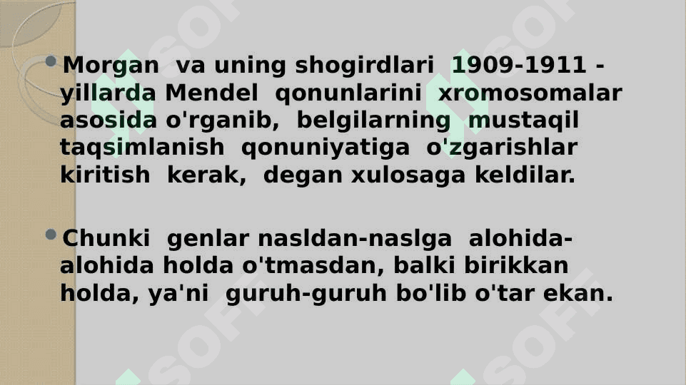IRSIYATNING XROMOSOMA NAZARIYASI 4