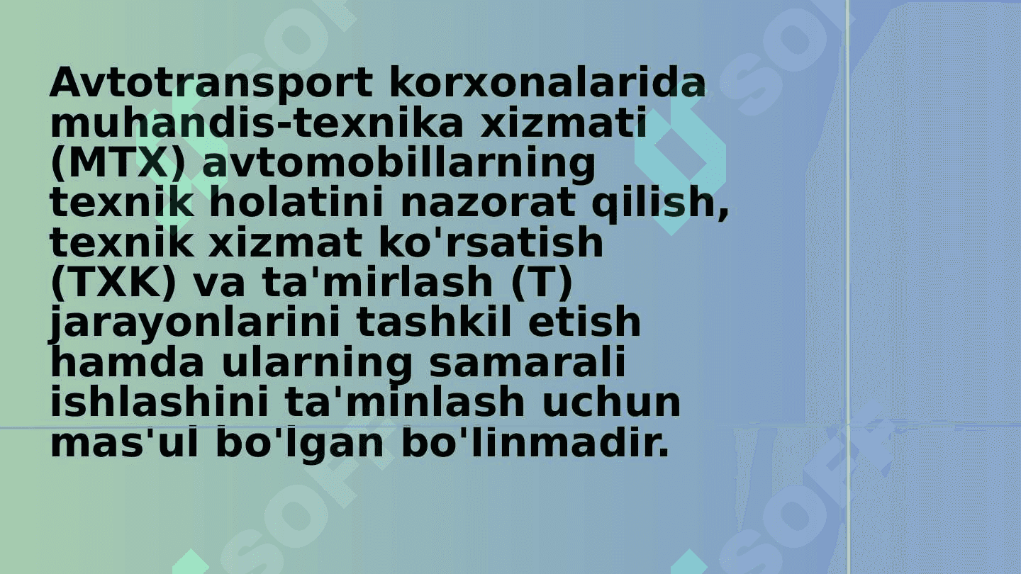 Zamonaviy avtomobil transporti korxonalari muhandis-texnika xizmatining tarkibi, vazifalari va xodimlari 4