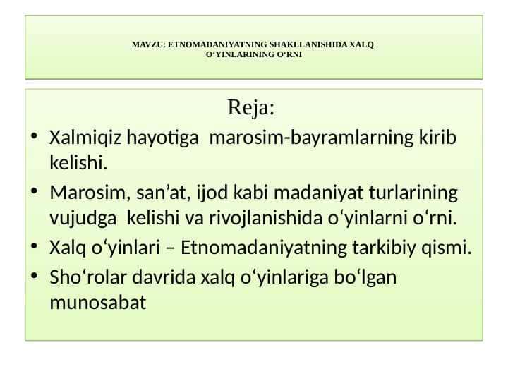 ETNOMADANIYATNING SHAKLLANISHIDA XALQ O‘YINLARINING O‘RNI