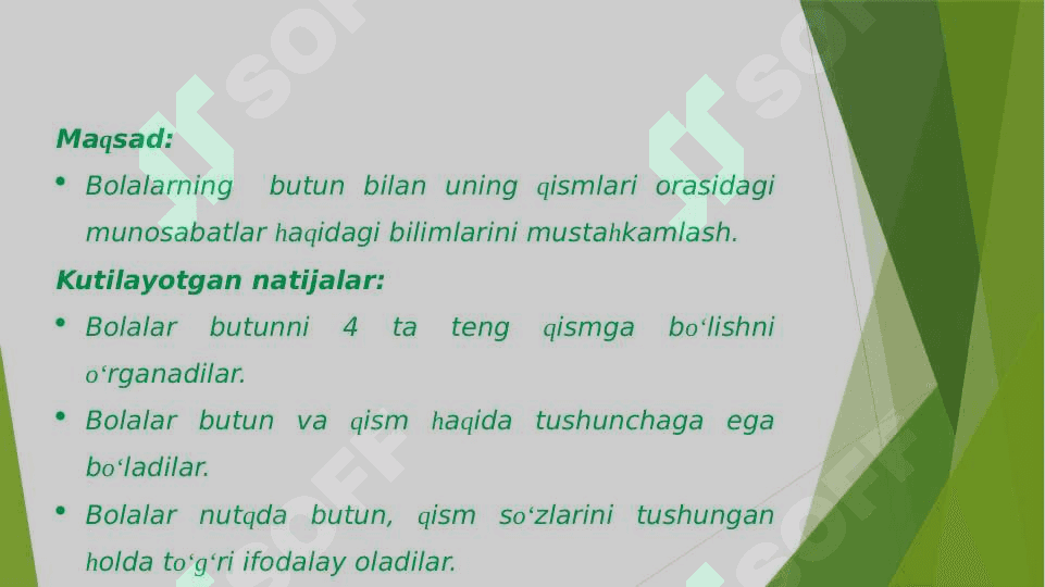 Butunni 4 ta teng qismga bo‘lishni,  butun va qismni taqqoslashni  o‘rgatish 3