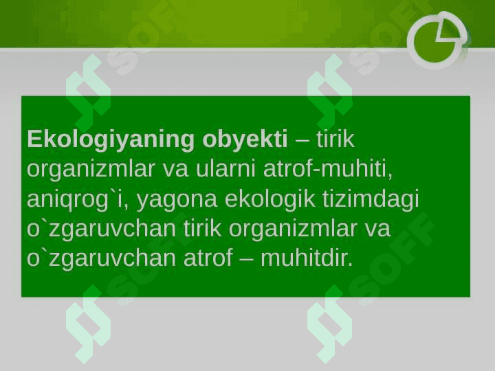 Ekologiya fanining maqsadi, predmeti va vazifalari 4