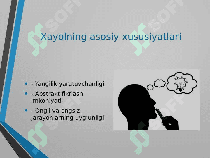 Xayol va uning xususiyatlari 4