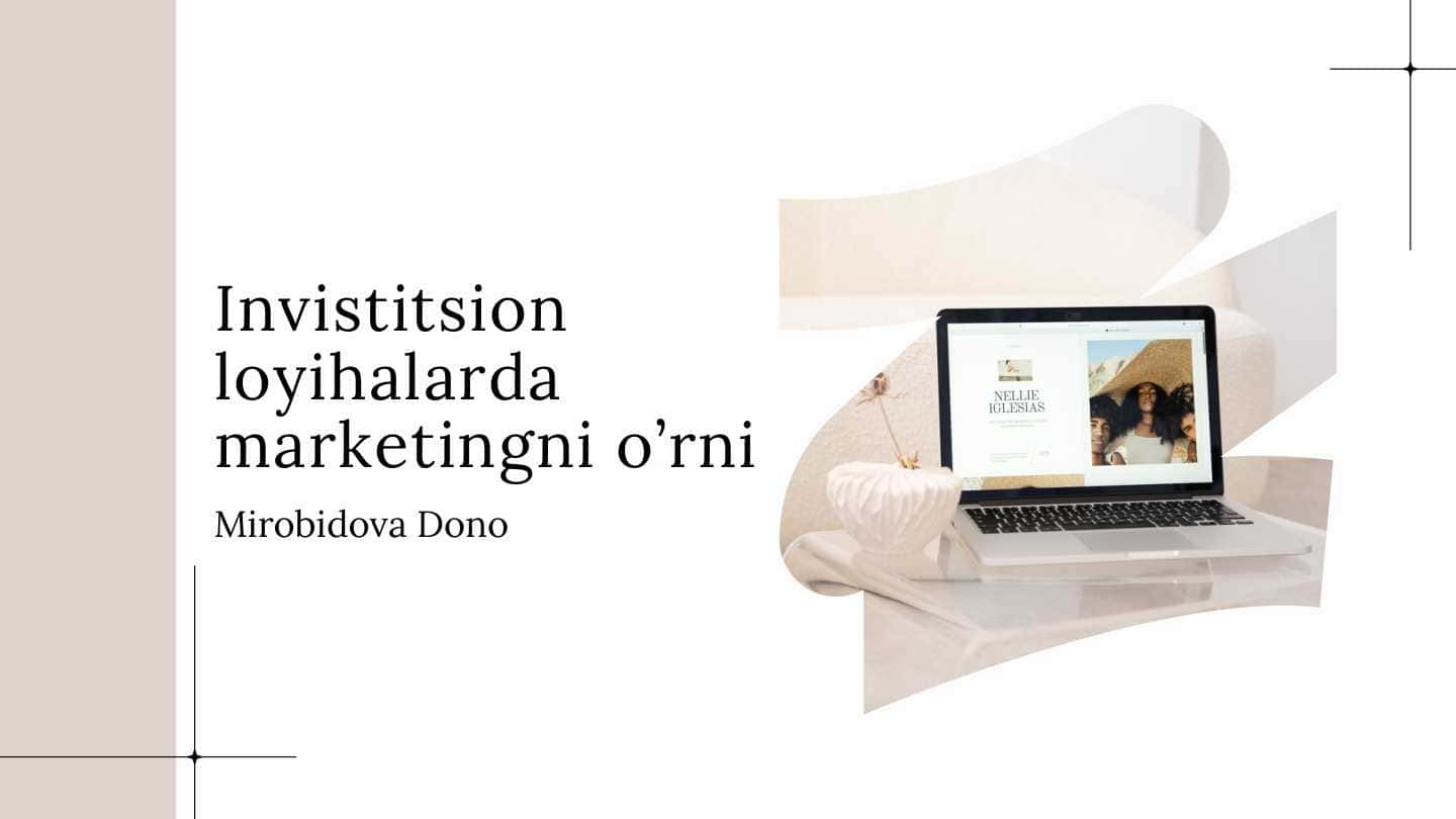 Invistitsion loyihalarda marketingni o’rni
