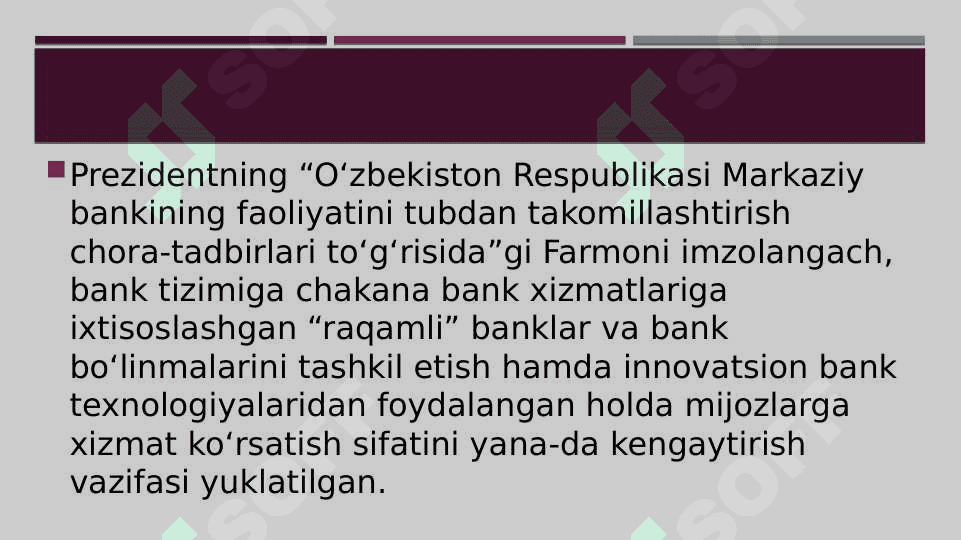 Bank xizmatlarini raqamlashtirishning yangi yechimlari 4