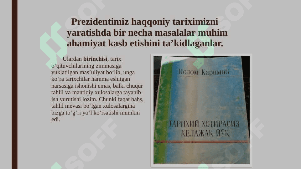 Tarixiy xotirasiz kelajak yo'q! 8