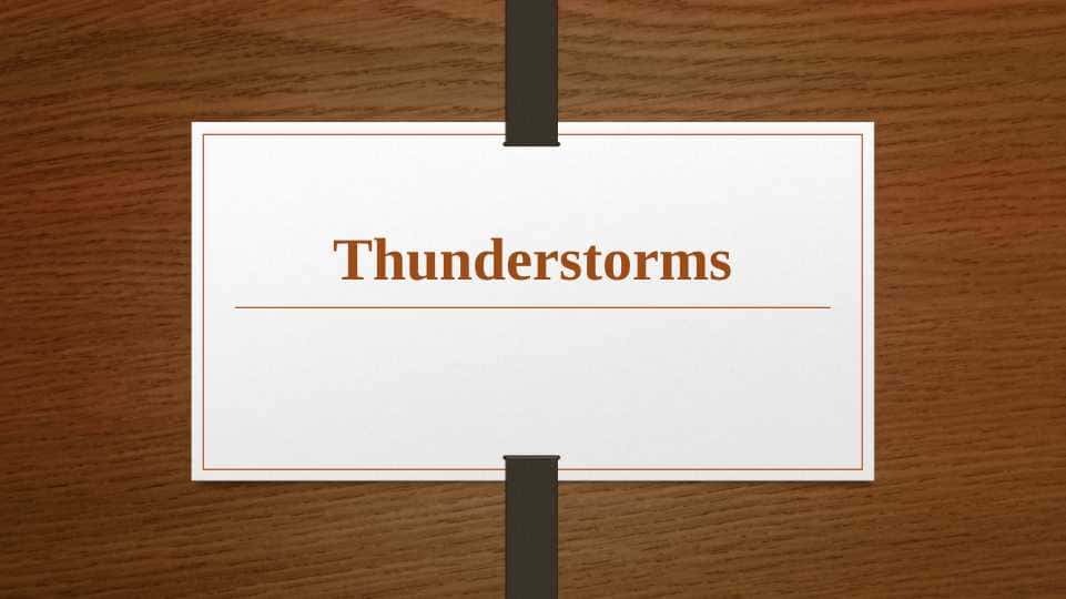 Thunderstorms