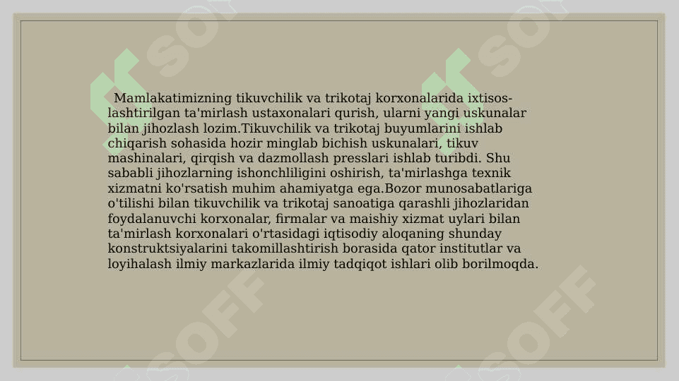 Tikuv va tikuv mashinalari haqida umumiy ma’lumotlar 4