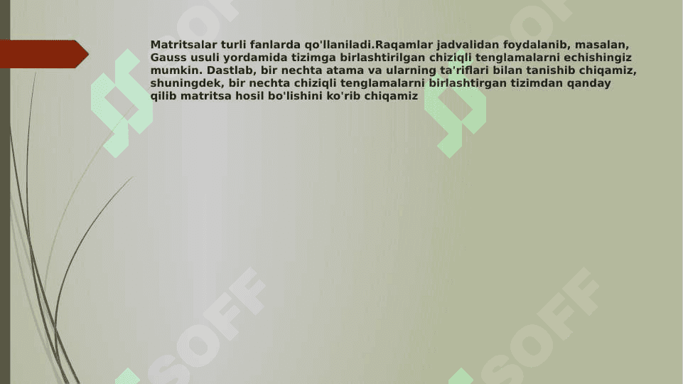CHIZIQLI TENGLAMALAR SISTEMASINI GAUSS USULIDA YECHISH 2