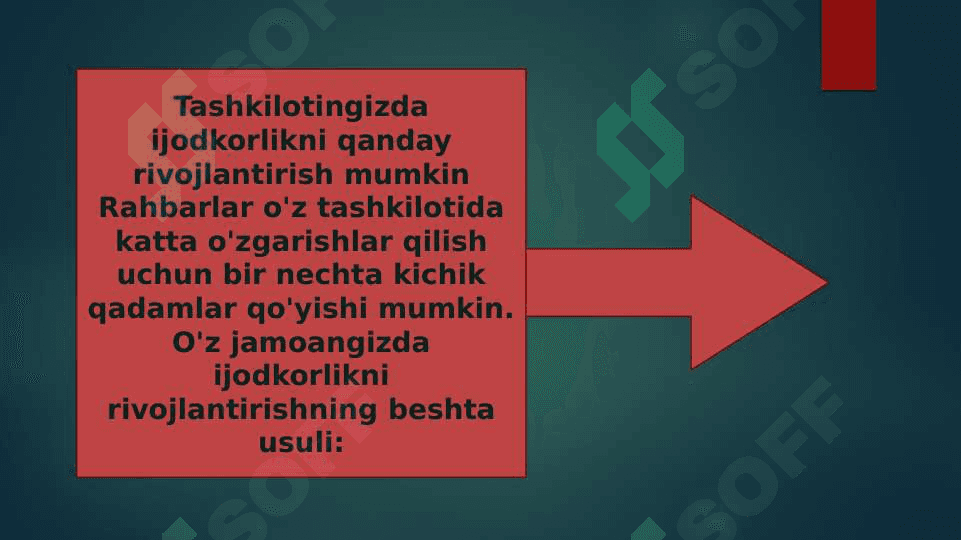 zamonaviy tashkilotlarda kreativlik 8