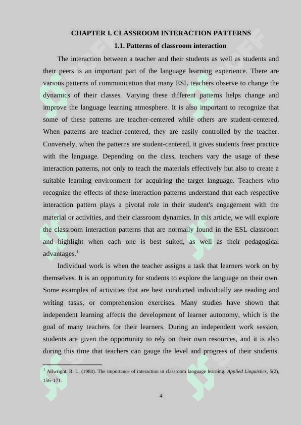 THE IMPORTANCE OF INTERACTION PATTERNS IN CLASSROOM LANGUAGE LEARNING 4