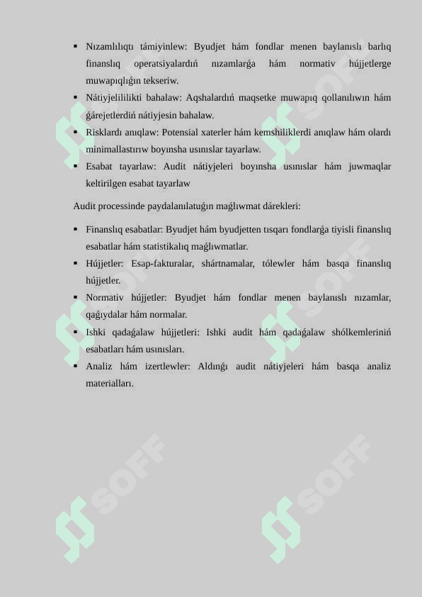 Byudjet hám byudjetten tısqarı fondlarǵa tólemler boyınsha májburiyatlar auditiniń ózgeshelikleri 8