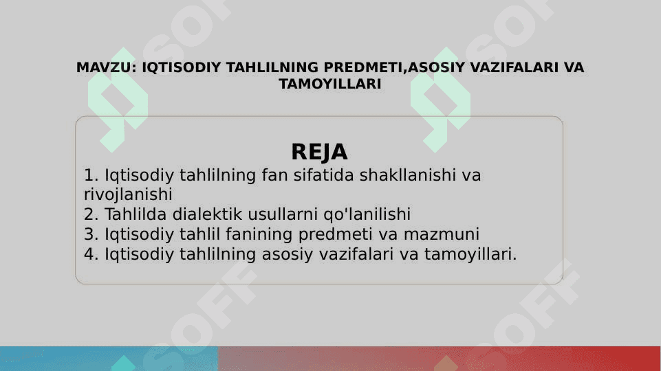 Iqtisodiy tahlilning predmeti,asosiy vazifalari va tamoyillari 2