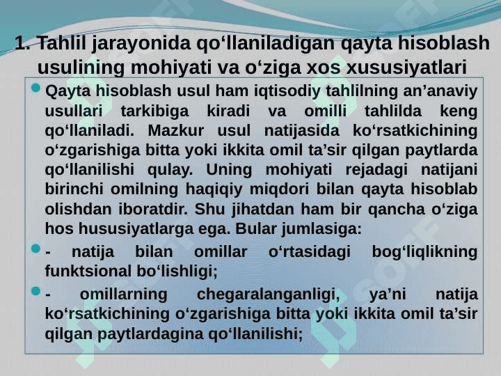 Tahlil jarayonida  qo‘llaniladigan qayta hisoblash usuli, uning mohiyati va o‘ziga hususiyati va amalga oshirish uslubiyoti. 3
