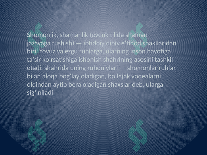 O'zbekistonda shomonlikning zamonaviy ko'rinishlari 3