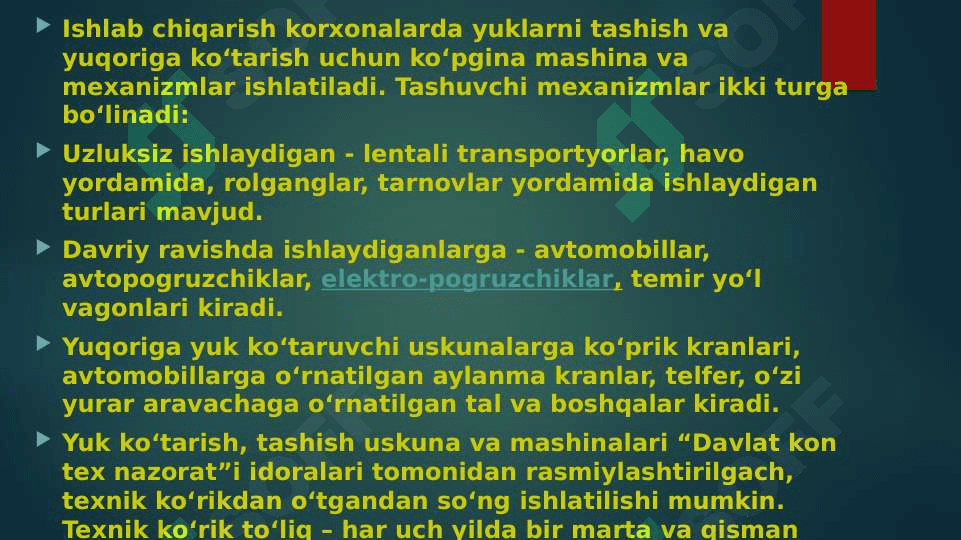 Yuk ko’taruvchi, tashuvchi transport vositalarining turlari va ularga qo’yiladigan xavfsizlik talablari 3