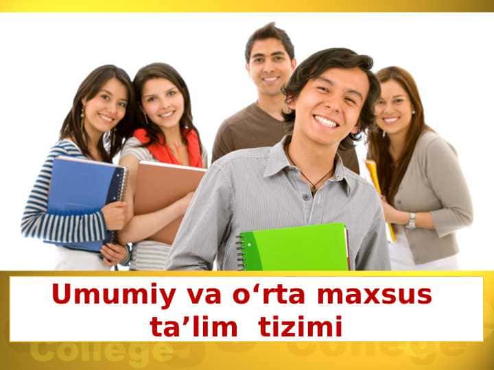Umumiy va o‘rta maxsus ta’lim  tizimi