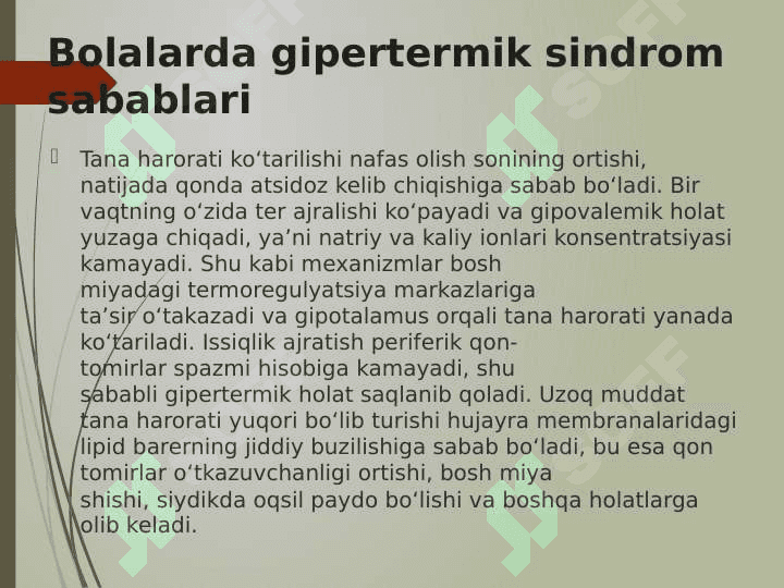 Gipertermiya. Talvasa sindromi. 5
