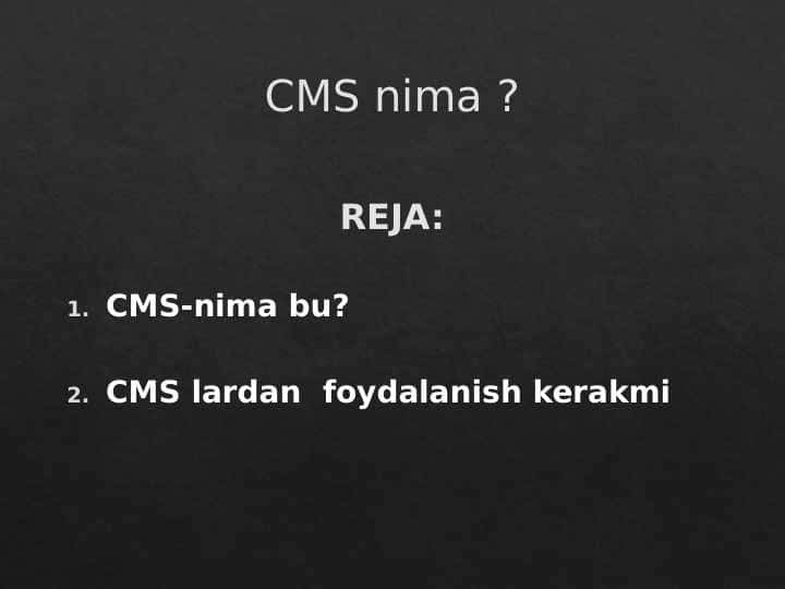 CMS nima ?