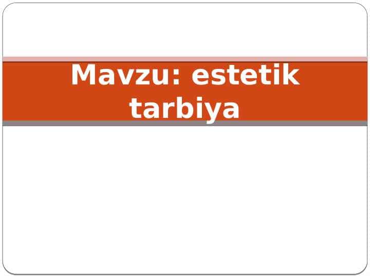 estetik tarbiya