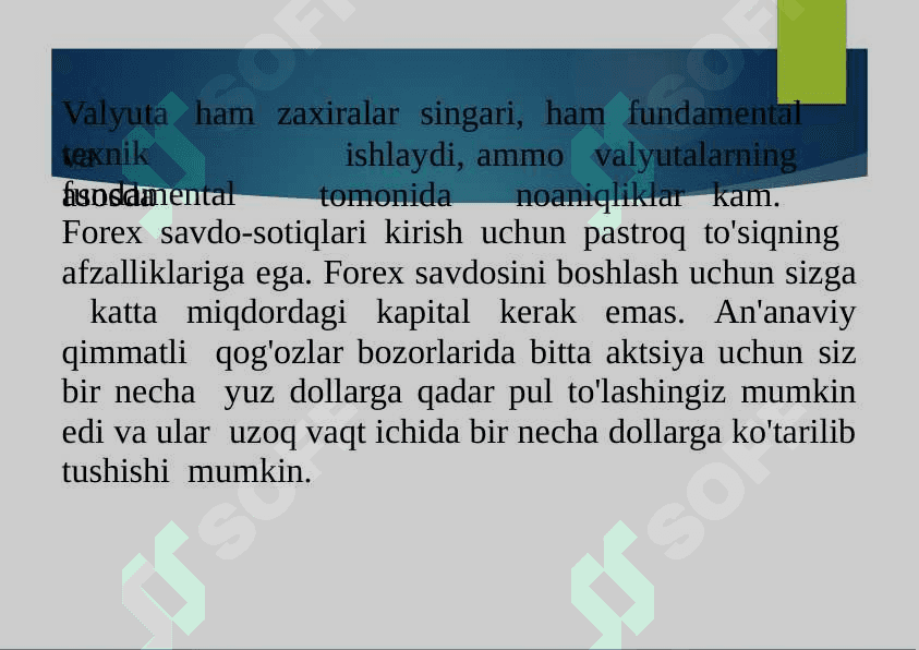 Forex afzalliklari va kamchiliklari 8