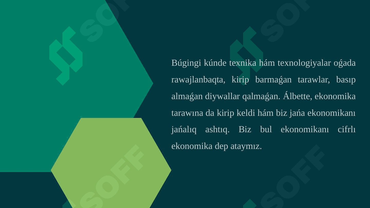 Ekonomikanı rawajlandırıwda cifrlı ekonomikanıń roli 2