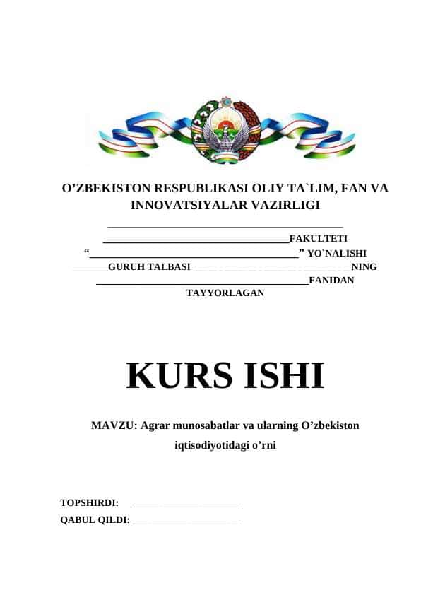 Agrar munosabatlar va ularning O’zbekiston   iqtisodiyotidagi o’rni