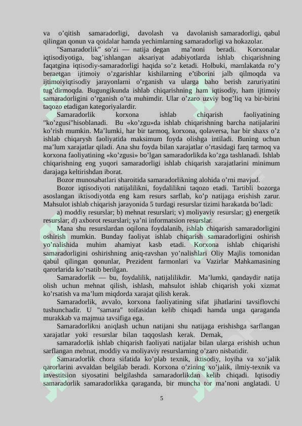 Ishlab chiqarish samaradorligi - korxona faoliyatining  asosiy ko’rsatkichi sifatida 5