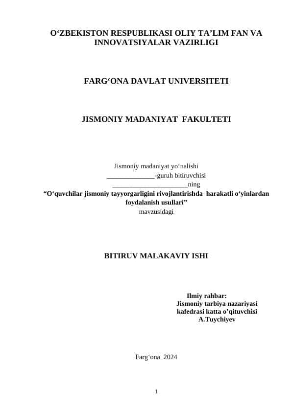 O‘quvchilar jismoniy tayyorgarligini rivojlantirishda  harakatli o‘yinlardan foydalanish usullari bitiruv malakaviy ish