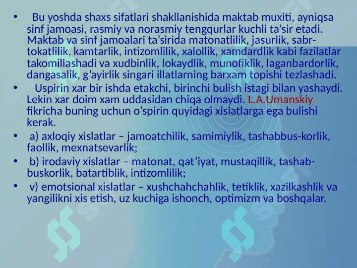 ILK O‘SPIRINLIK VA O`SPIRINLIK DAVRIDA PSIXIK RIVOJLANISH  XUSUSIYATLARI 7