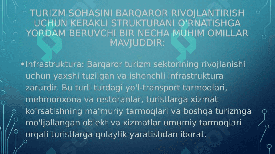Turizmni barqaror rivojlanishida infratuzilmaning ahamiyati 8