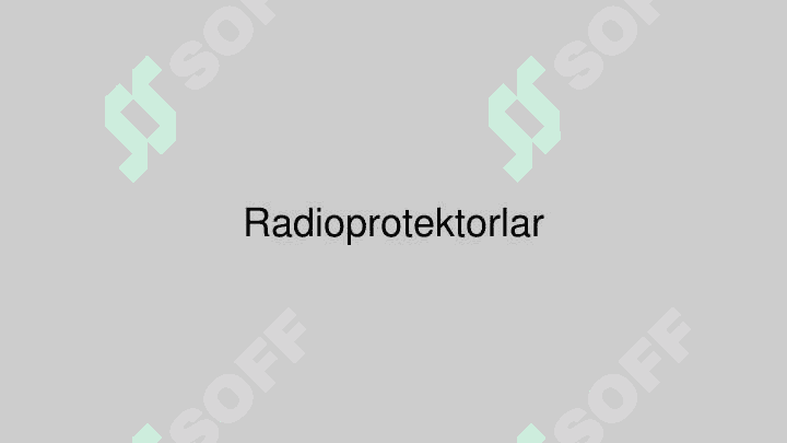 Radiatsiyaga qarshi dorilar va himoya vositalari. Radioprotektorlar va ularning ta’sir mexanizmi. Radiatsiya zararlari uchun davo usullari 5