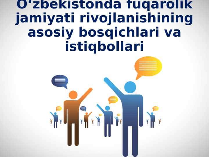 O‘zbekistonda fuqarolik jamiyati rivojlanishining asosiy bosqichlari va istiqbollari