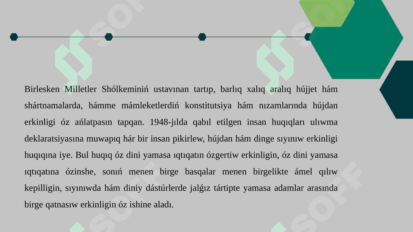 Hújdan erkinligi hám isenim erkinliginiń táriypi 3