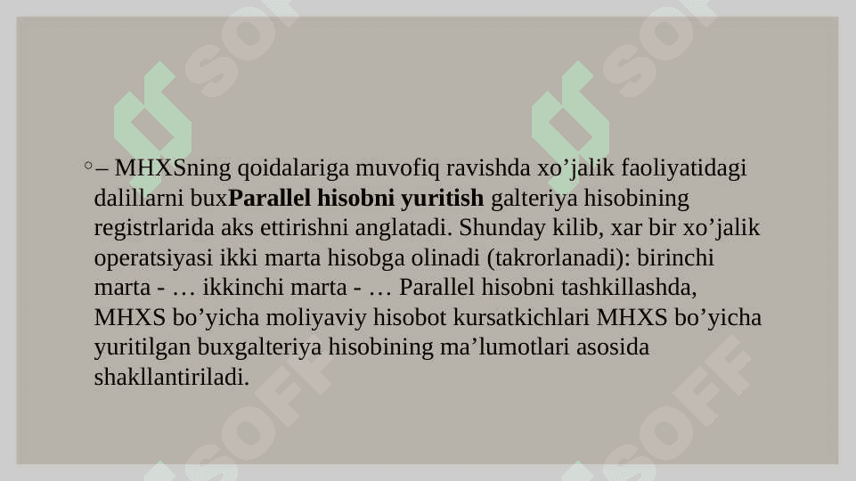 MHXS bo’yicha hisobotni tuzishning usullari 2