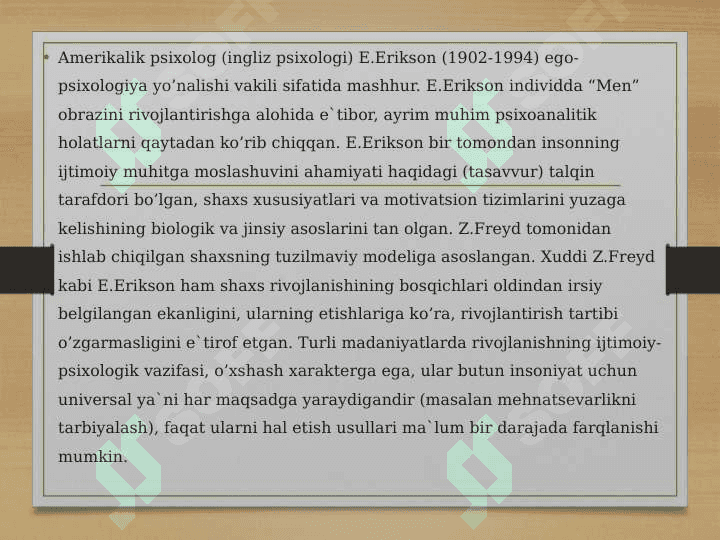 E.Eriksonning ego-psixologiyasi va tadqiqot metodlari. 2