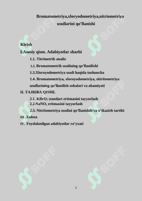 Bromatometriya,xloryodometriya,nitriometriya usullarini qo’llanishi 2