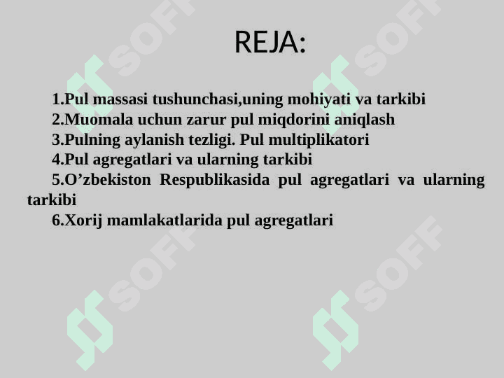 Pul massasi va pul agregatlari 2