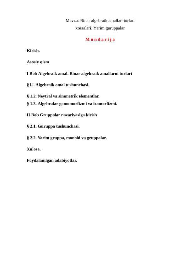 Binar algebraik amallar turlari xossalari. Yarim guruppalar