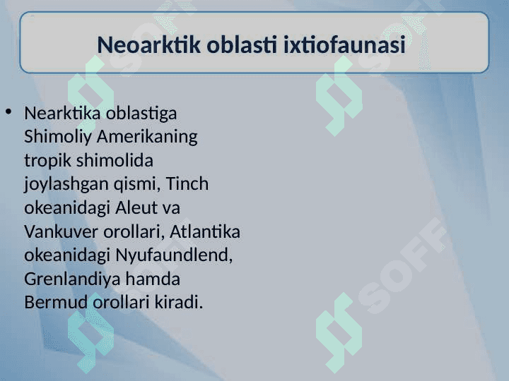 Baliqlarning zoogeografik tarqalishi 7