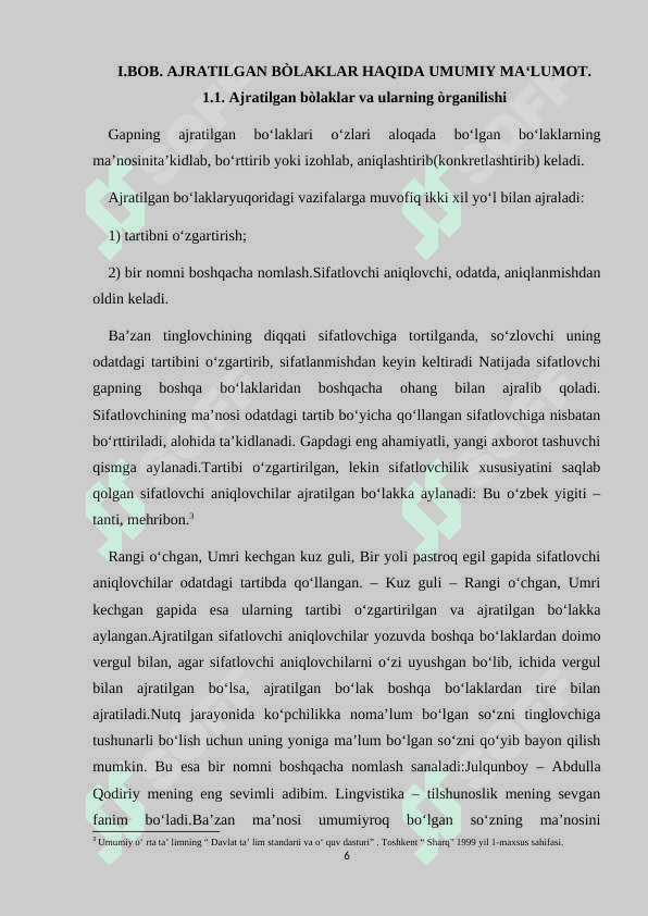 Gapning ajratilgan bo‘laklari,ularning ajratilish sabablari.Ajratilgan bo‘laklarning turlari 6