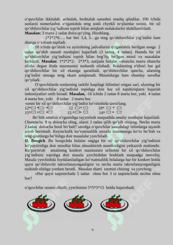 Yuz ichida ko‘paytirish va bo‘lish amalini ma’nosini ochib beruvchi topshiriqlar ustida ishlash 8