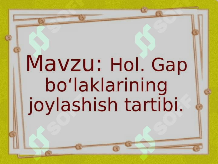 Hol. Gap bo‘laklarining joylashish tartibi. 2