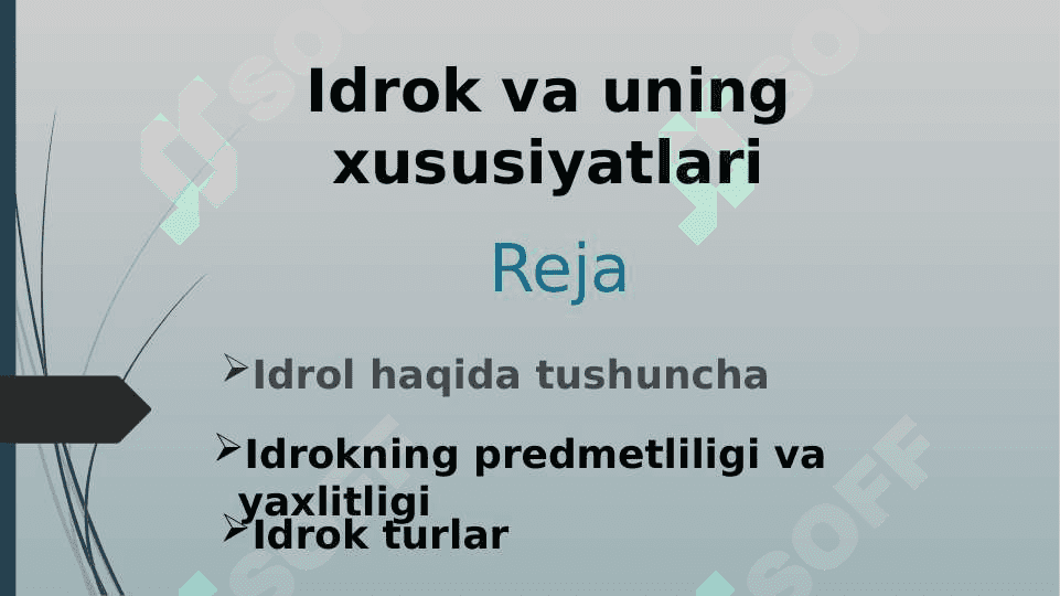 Idrok va uning  xususiyatlari 2