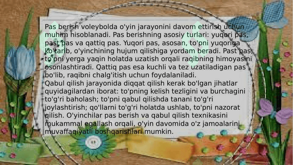 Valebol oʻyining texnikasi va taktikasi 4