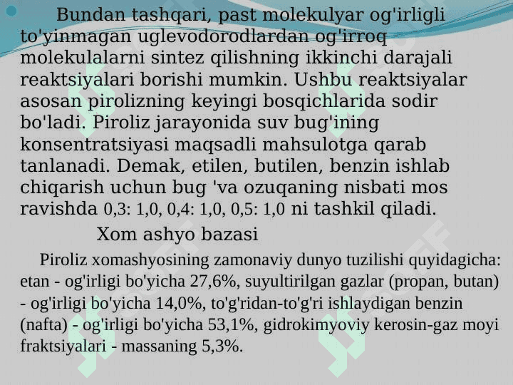 PIROLIZ BENZIN OLISH KIMYOSI VA TEXNALOGIYASI 3