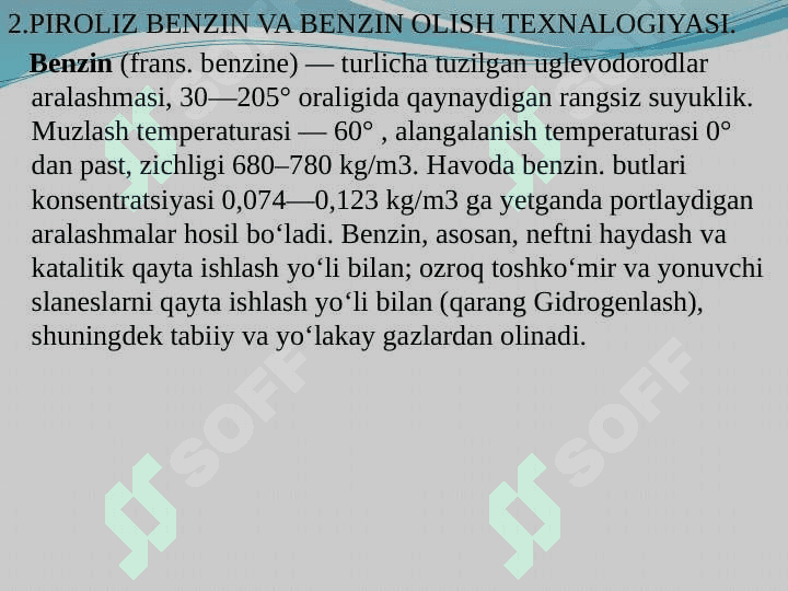 PIROLIZ BENZIN OLISH KIMYOSI VA TEXNALOGIYASI 5