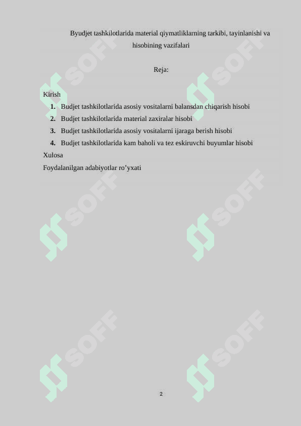 Byudjet tashkilotlarida material qiymatliklarning tarkibi, tayinlanishi va hisobining vazifalari 2